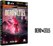 دانلود نسخه فشرده بازی DEAD CELLS برای PC