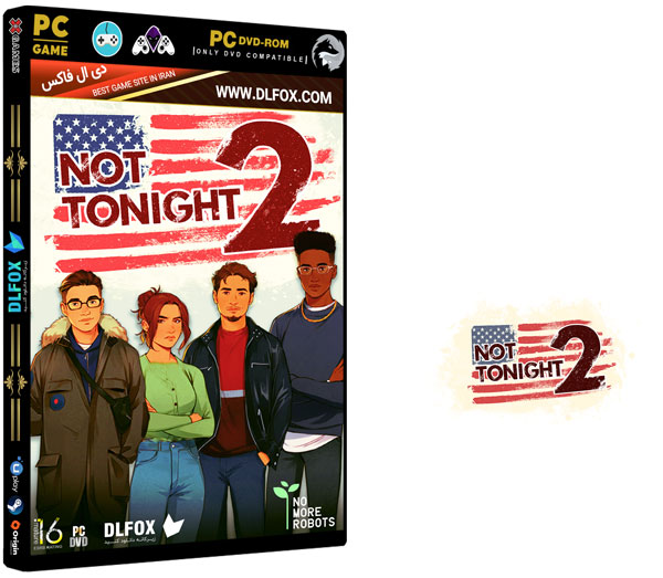 دانلود نسخه فشرده بازی Not Tonight 2 برای PC
