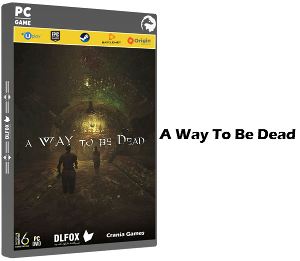 دانلود نسخه فشرده بازی A Way To Be Dead برای PC